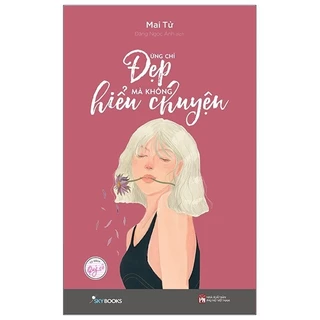 Sách - Đừng chỉ đẹp mà không hiểu chuyện