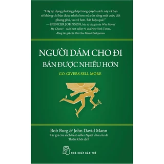 Sách - Người Dám Cho Đi Bán Được Nhiều Hơn