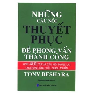 Sách - Những Câu Nói Thuyết Phục Để Phỏng Vấn Thành Công