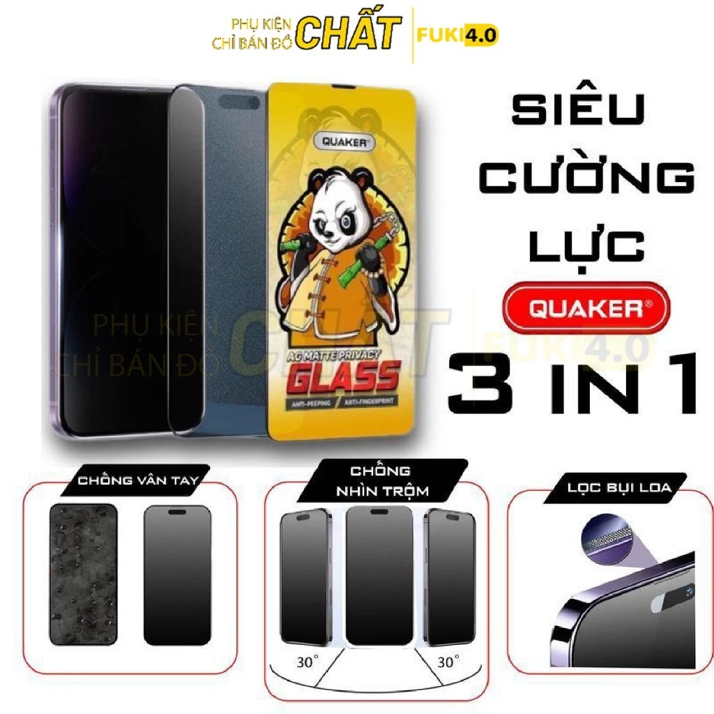 Kính cường lực IPHONE 3in1 chống nhìn trộm, chống vân tay Quaker cho 18 Promax 17 16 15 14 13 12 11 X Xs Xr plus