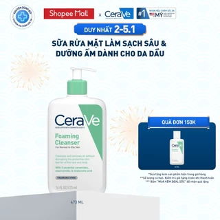Sữa rửa mặt foaming giúp làm sạch sâu và dưỡng ẩm dịu nhẹ dành cho da dầu - CeraVe Foaming Facial Cleanser 473ML