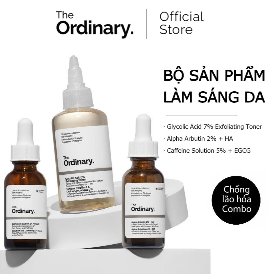 BỘ SẢN PHẨM LÀM SÁNG DA,The Ordinary Glycolic Acid 7% Exfoliating Toner,Alpha Arbutin 2% + HA,Caffeine Solution 5%+ EGCG