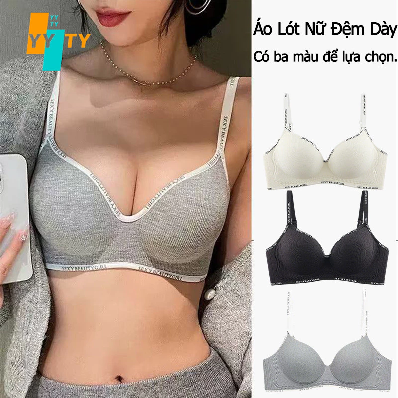 Áo Lót Nữ Đệm Dày 3-5CM Không Gọng Nâng Đẩy Tạo Khe Vòng 1 Nhỏ Cao Cấp Đúc Su Mềm Mại Thoải Mái