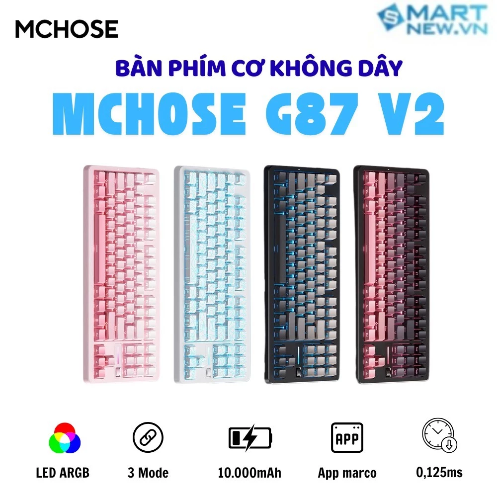 Bàn phím cơ không dây Esports MCHOSE G87 V2 - 10000mAh - 3 mode - Led ARGB - Layout 87% - Gasket Mount - Hotswap
