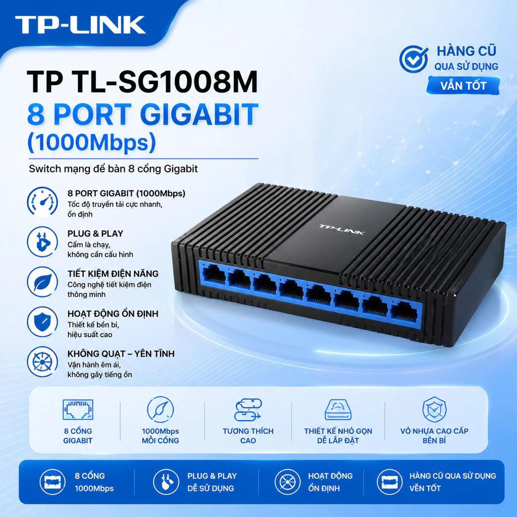 Bộ chia mạng switch 8 cổng Gigabit, Switch TPlink 8 cổng SG1008 đã qua sử dụng