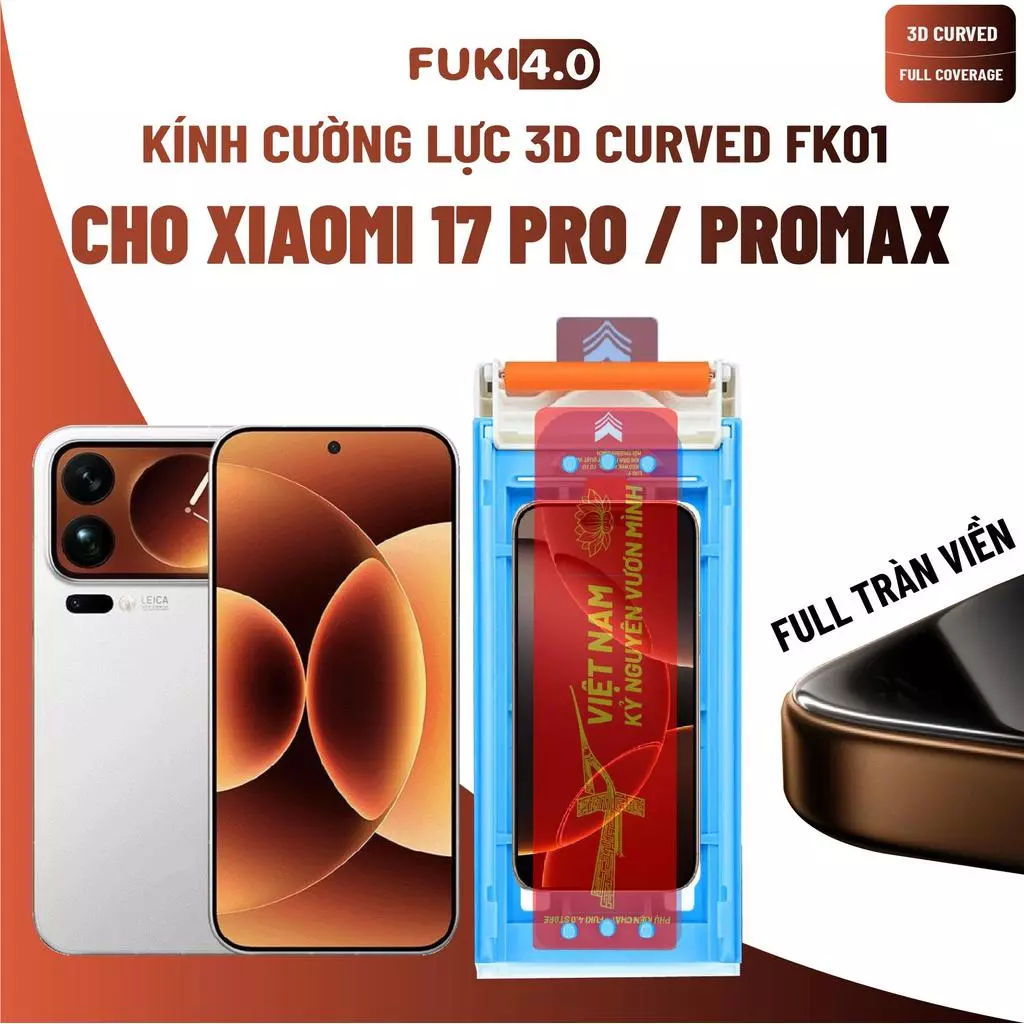 Kính cường lực FUKI 40 FK01 cho Xiaomi 17 Promax/ Ultra/ Pro  15 Ultra / Pro 14  siêu full viền, có khung trợ dán