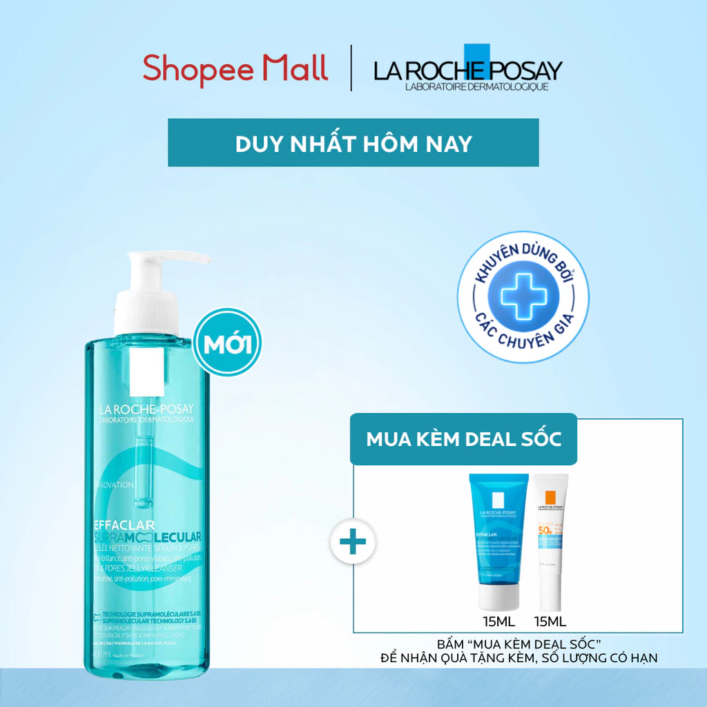 [MỚI] Gel rửa mặt giảm dầu và thông thoáng lỗ chân lông La Roche-Posay Effaclar Supra Molecular 400ML