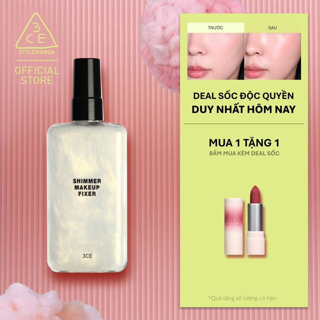 Xịt Khóa Nền 3CE Shimmer Makeup Fixer Tia Sương Mỏng Nhẹ, Bền Chắc Lâu Trôi…