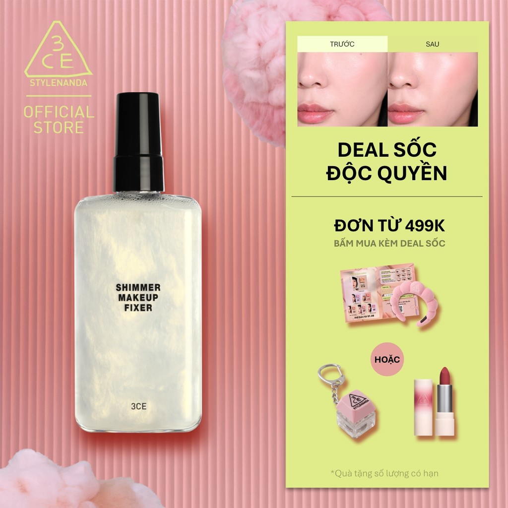 Xịt Khóa Nền 3CE Shimmer Makeup Fixer Tia Sương Mỏng Nhẹ, Bền Chắc Lâu Trôi…