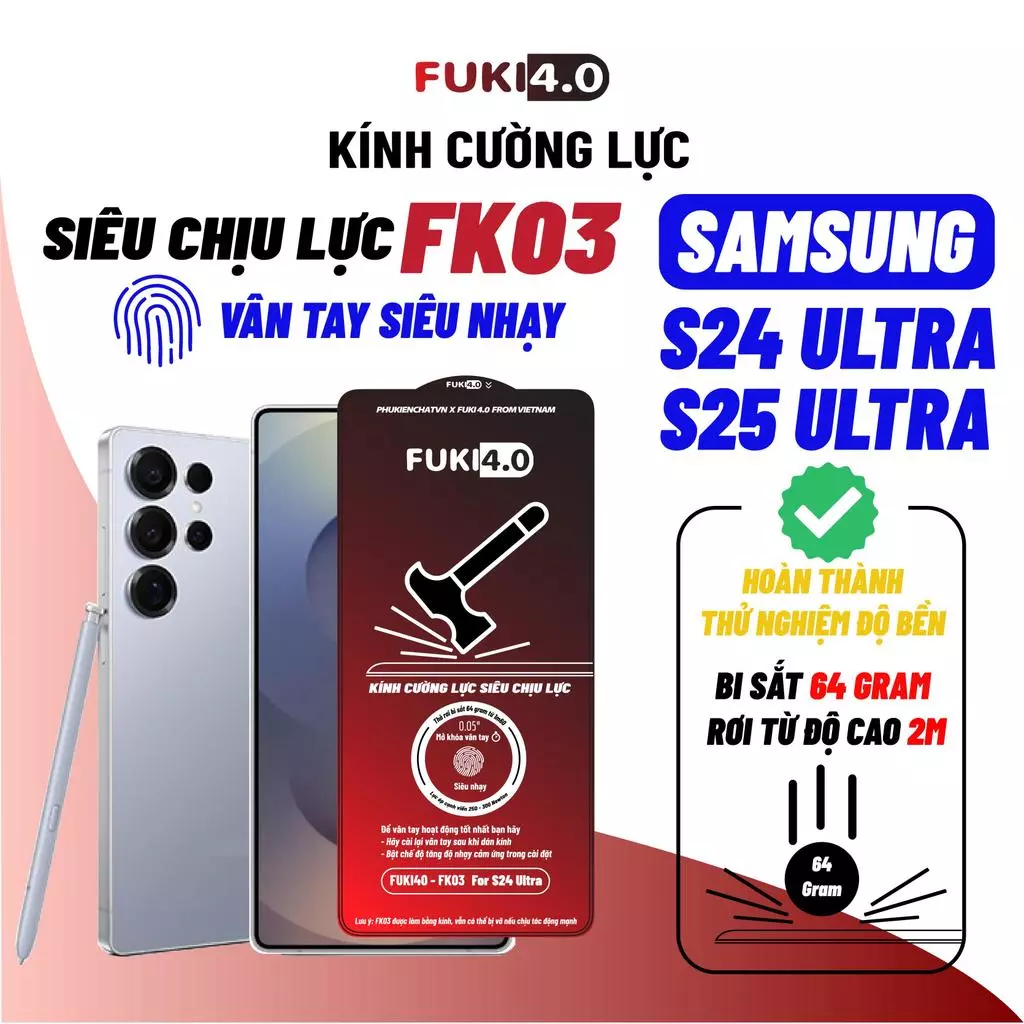 Kính cường lực siêu chịu lực FUKI 4.0 FK03 cho Samsung S26 ultra S25 Ultra S24 Ultra mở khóa vân tay siêu nhạy