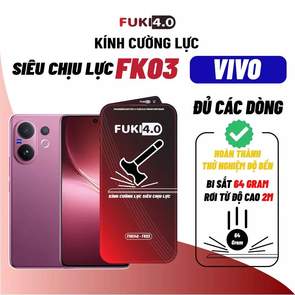 Kính Cường Lực siêu chịu lực FUKI 4.0 FK03 cho Vivo Y17S 19S Y12s Y15s Y53s Y33s Y22s Y20s V40 LITE V25E V23E V27E V29E