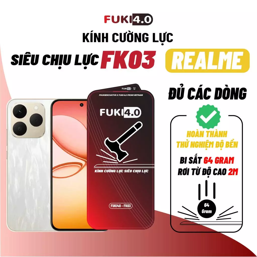 Kính cường lực siêu chịu lực FUKI 4.0 FK03 cho Realme 16 15T 14T C75 C71 C67 C55 C53 C33 C35 C30 C3 C3i C20 C21 C21y C25