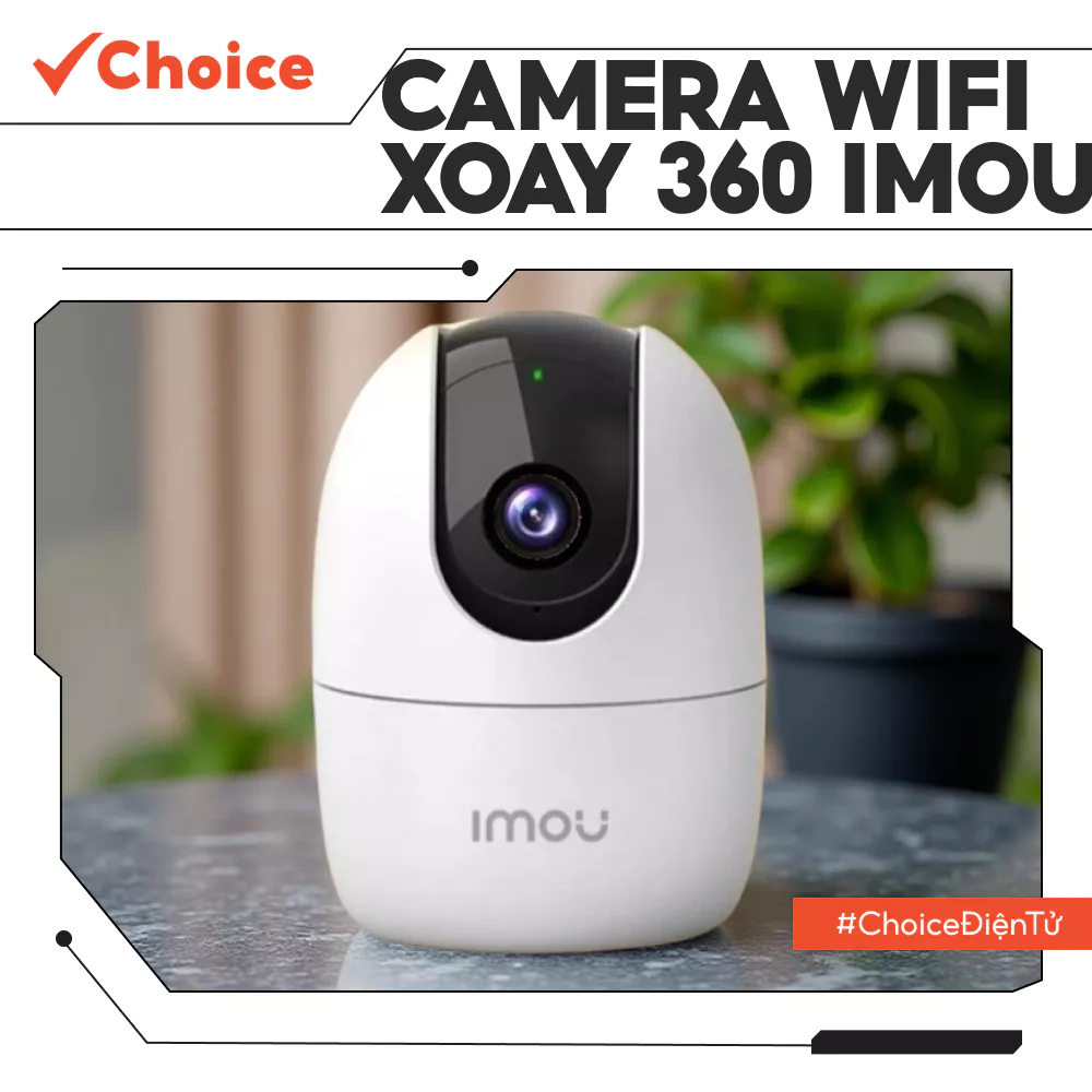 [Choice] Camera Wifi Xoay 360 IMOU EL1-1469-95 Trong Nhà Range-AI 3M Rõ Nét + 64G + Tặng Kèm Đế