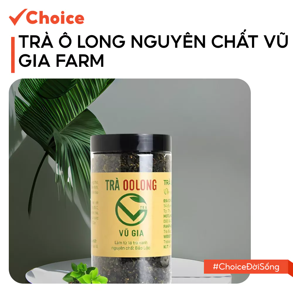 [New] [Choice] Trà Ô Long Nguyên Chất Vũ Gia Farm FM2-2233-3 Hỗ Trợ Giảm Cân, Tăng Cường Hệ Miễn Dịch
