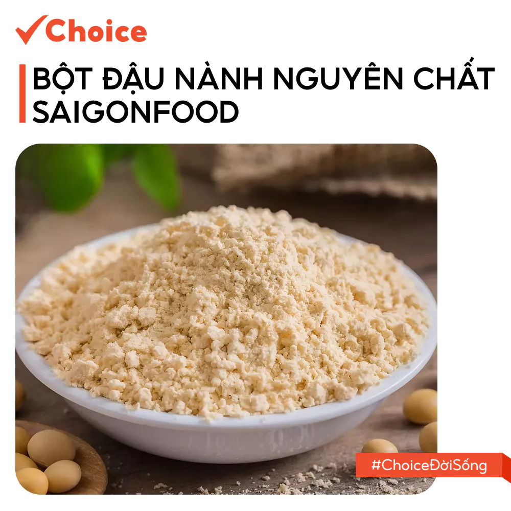 [Choice] Bột Đậu Nành Saigonfood FM2-2969-4 Nguyên Chất