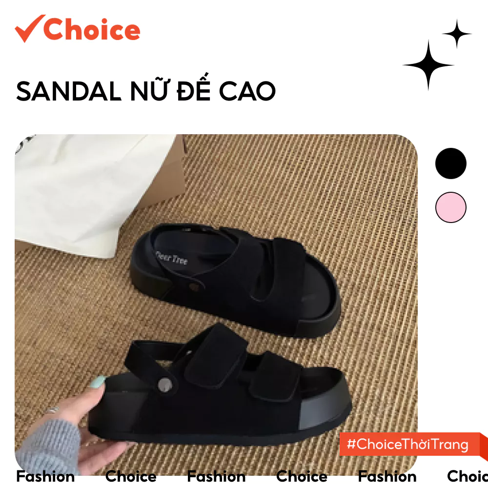 [New] [Choice] Sandal Nữ Đế Cao FA2-1546-62 Quai Mịn Bản Mới, Đi Học, Chơi, Tôn Dáng, Hot Trend