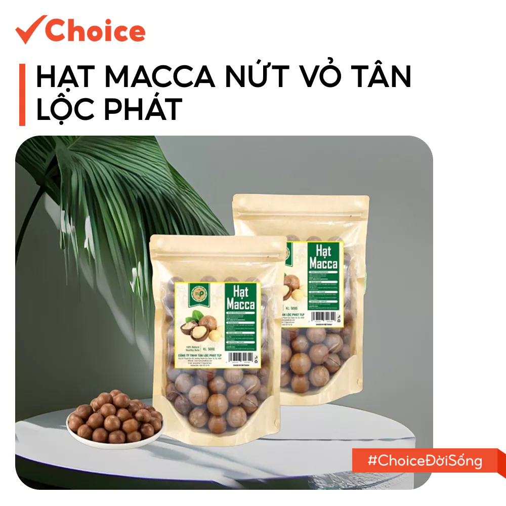 [Choice] Hạt Macca Nứt vỏ Tân Lộc Phát FM2-2709-108 Thơm Ngon Bổ Dưỡng