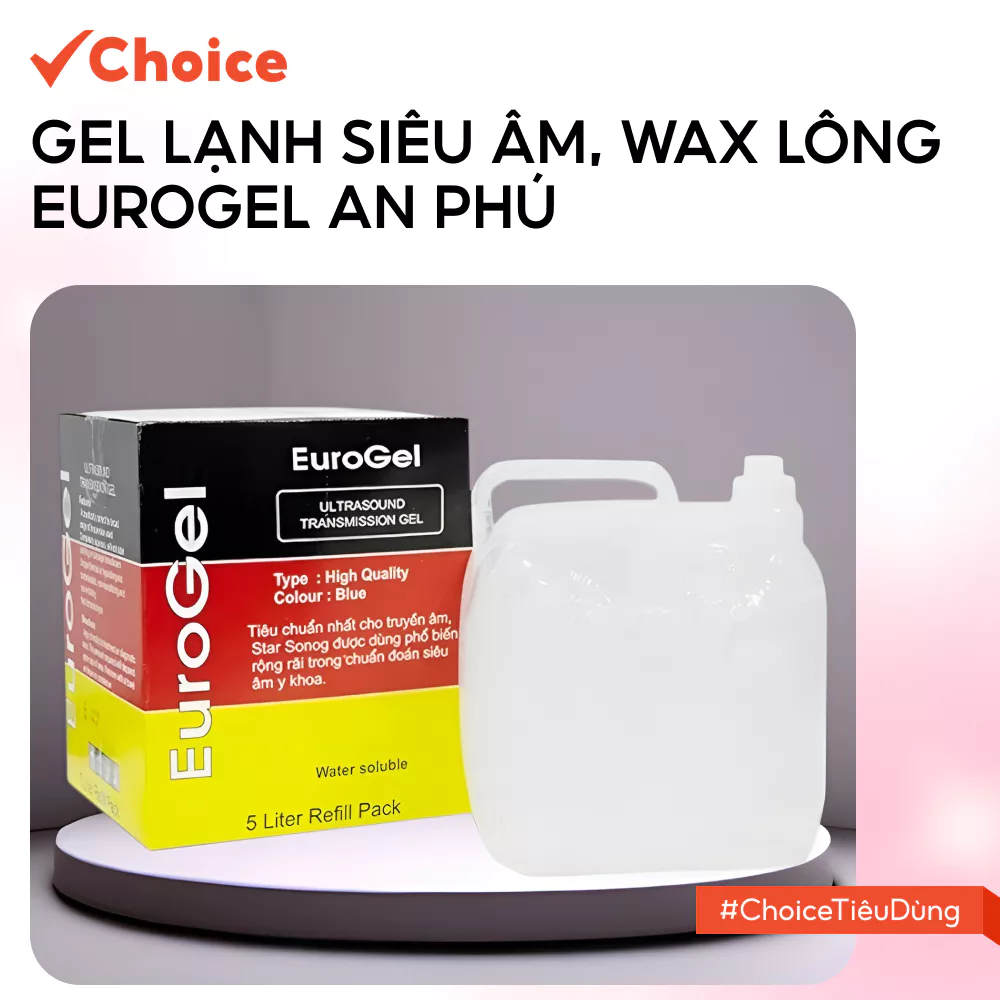 [Choice] Gel Lạnh Siêu Âm, Wax Lông EuroGel An Phú FM1-2418-58 Màu Trắng Can 5 Lít