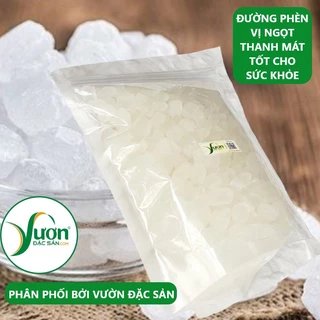 Đường phèn trắng tinh khiết (Túi 1kg) nấu chè nấu sâm vị thanh mát ít đường tốt cho sức khỏe - Vườn Đặc Sản