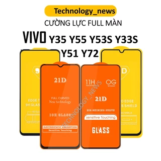 Cường lực Full màn Vivo Y35 Y55 Y53S Y33S Y30 Y50 Y51 2020 Y72 5g cao cấp giá rẻ tặng khăn lau màn hình