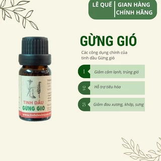 Tinh dầu gừng gió giảm đau nhức tự nhiên nguyên chất Lê Quế 10ml