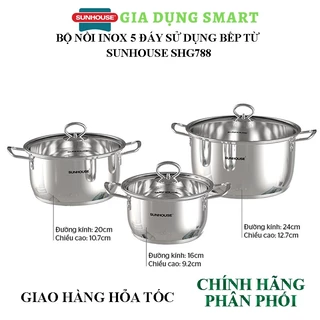 Bộ 3 nồi inox 5 đáy Sunhouse SHG788 - 16cm/20cm/24cm - Sử dụng bếp từ