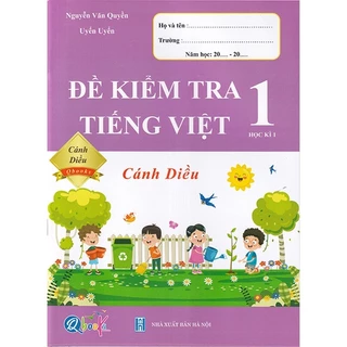 Sách - Đề kiểm tra Tiếng Việt 1 học kì 1 (Cánh diều)