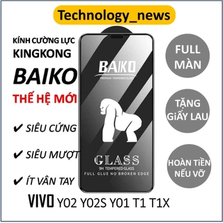 Cường lực Kingkong Baiko Vivo Y02 Y02S Y01 T1 T1X Y91 Y91c Y93 Y93s Y95 Y1s y81 full màn hình siêu cứng hạn chế vân tay