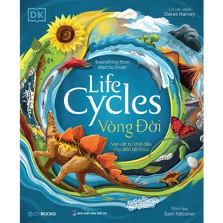 SÁCH - Vòng Đời (Life Cycles) - Tác giả Derek Harvey - ZenBooks