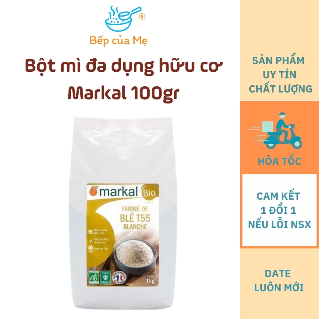 Bột mì trắng hữu cơ đa dụng làm bánh Markal của Pháp, gói dùng thử 100g, Shop Bếp Của Mẹ.