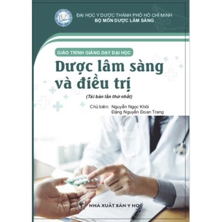 Sách Dược lâm sàng và điều trị ( giáo trình giảng dạy)
