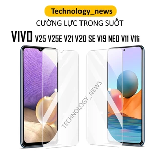 Cường lực Vivo V27e V29e V25 V25E V21 V20 SE V19 NEO V11 V11i trong suốt 2,5D không full màn hình