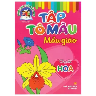 Sách_Tập Tô Màu Mẫu Giáo - Chủ Đề Hoa