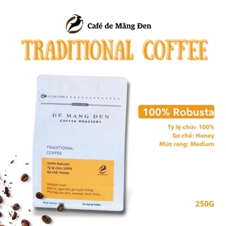 Cà phê truyền thống rang mộc - Robusta - 250g - Cafe de Măng Đen