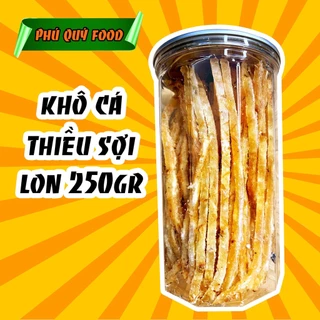 Khô cá thiều cắt sợi - 250g - Phú Quý Food ( CÓ BÁN SỈ SLL)