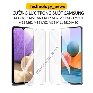 Cường lực trong suốt SAMSUNG M34 M54 M33 M53 M51 M21 M22 M32 M31 M30 M30s M52 M62 M23 M02 M12 M11 M10 M20