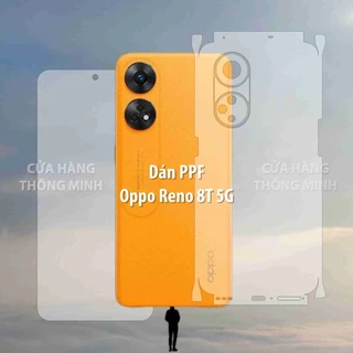 Tấm dán Oppo Reno 8T 5G dán PPF mặt trước/dán mặt sau/dán màn hình/dán mặt lưng Full viền chuẩn