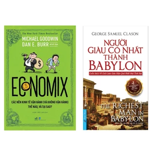 Sách Combo 2 Cuốn: Economix - Các Nền Kinh Tế Vận Hành + Người Giàu Có Nhất Thành Babylon