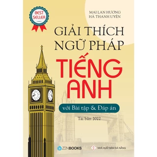 Sách - Giải Thích Ngữ Pháp Tiếng Anh - Mai Lan Hương - ZenBooks