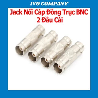 Jack Nối Cáp Đồng Trục BNC 2 Đầu Cái