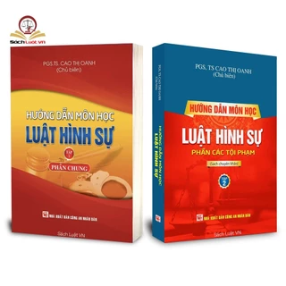 Sách- Hướng dẫn môn học Luật hình sự tập 1 (phần chung) và tập 2 (phần các tội phạm)