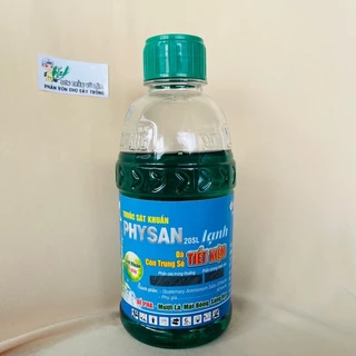 Thuốc Sát Khuẩn PHYSAN 20SL Lạnh - Đặc Trị Thối Nhũn Cho Cây Trồng -  Chai 240ml