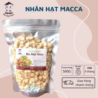 500Gr Nhân Hạt Macca Đã tách Vỏ | Bò Đội Nón Shop