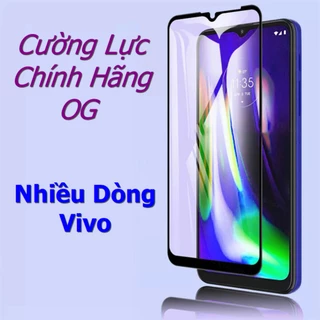 Kính Cường Lực Màn Hình Chính Hãng OG Vivo Y55 Y53s Y51 Y50 Y35 Y33s Y30 Y22 Y21 Y20 Y19 Y17 Y16 Y15 Y12 Y02 Y01 Y1s Y91