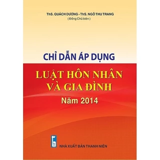 Sách - Chỉ Dẫn Áp Dụng Luật Hôn Nhân và Gia Đình Năm 2014