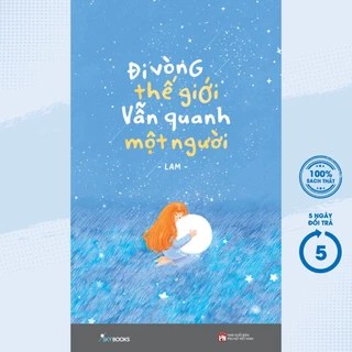 Sách - Đi Vòng Thế Giới Vẫn Quanh Một Người - SKY