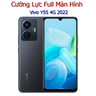 (F10) Miếng Dán Cường Lực Vivo Y55 4G 2022 Full Màn Hình