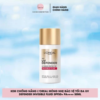 Kem chống nắng L'Oreal siêu mỏng nhẹ bảo vệ tối đa UV Defender Invisible Fluid SPF50+ PA++++ 50Ml