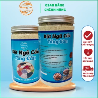 Ngũ cốc tăng cân hiệu quả Hoàng Vũ , bột ngũ cốc dinh dưỡng 15 loại hạt cao cấp ăn sáng cho người gầy hũ 500gr