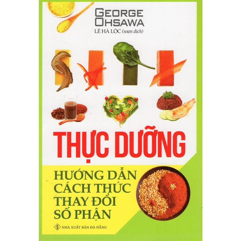 Sách - Thực Dưỡng - Hướng Dẫn Cách Thức Thay Đổi Số Phận